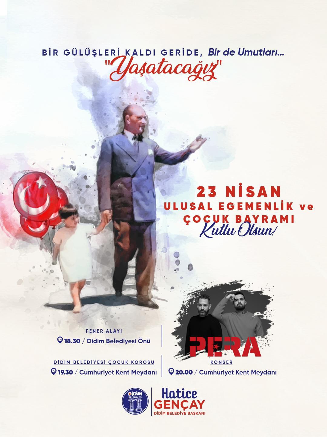 DİDİM’DE 23 NİSAN COŞKUSU AKŞAM ETKİNLİKLERİYLE TAÇLANACAK